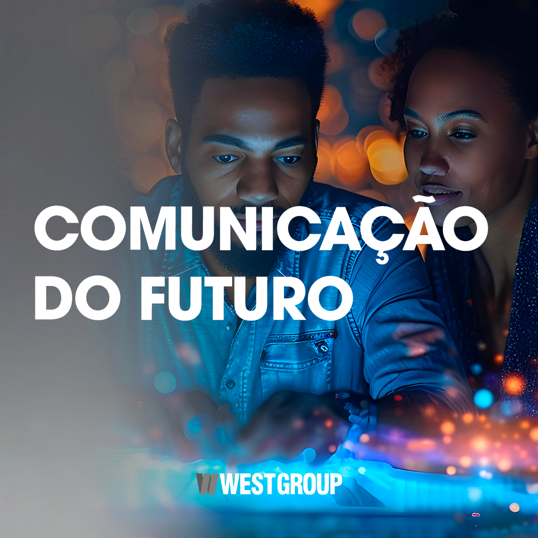 COMUNICAÇÃO DO FUTURO